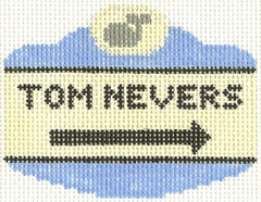 539 Tom Nevers Sign