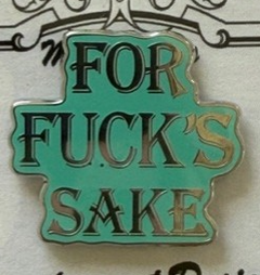 For Fuck's Sake Needle Minder